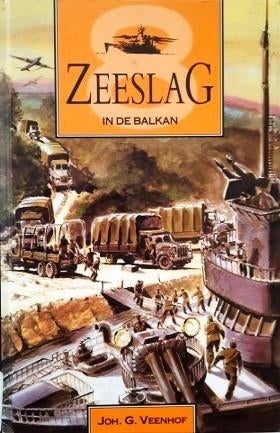Veenhof - Zeeslag in de Balkan, Boeken, Ophalen, Tweede Wereldoorlog, Zo goed als nieuw, Marine