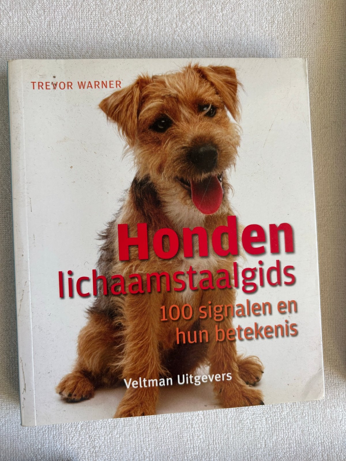 Honden Lichaamstaalgids - 100 signalen en hun betekenis, Ophalen of Verzenden, Zo goed als nieuw, Honden