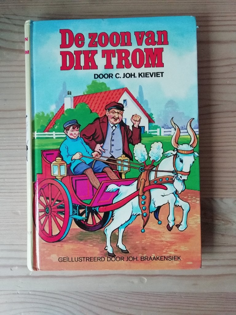 De zoon van Dik Trom van C. Joh. Kieviet, Ophalen, Gelezen, C. Joh. Kieviet, Fictie