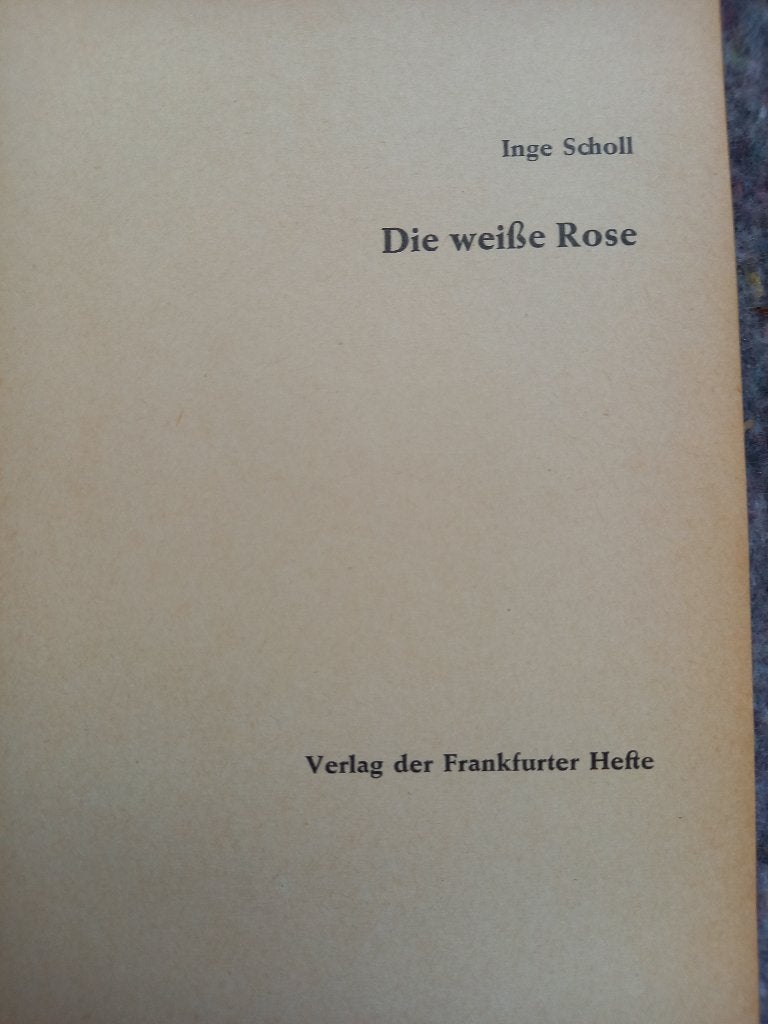 Die weiße Rose/  Inge Scholl, Verzenden, Tweede Wereldoorlog, Gelezen, Inge Scholl