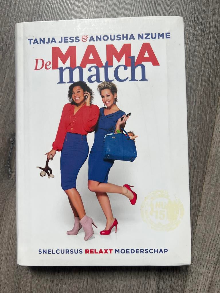 De Mama Match - Snelcursus Relaxt Moederschap, Ophalen of Verzenden, Gelezen, Opvoeding tot 6 jaar