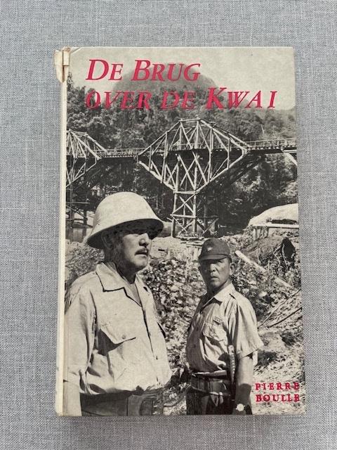 De Brug over de Kwai, Ophalen of Verzenden, Gelezen, Pierre Boulle