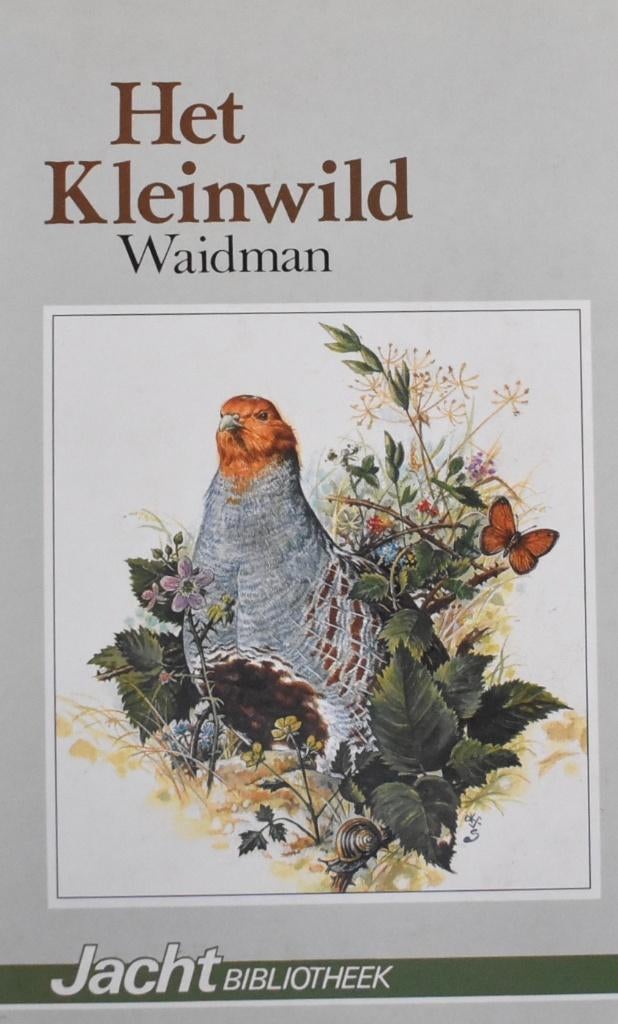 Waidman: Het Kleinwild (Jachtbibliotheek), Ophalen of Verzenden, Zo goed als nieuw