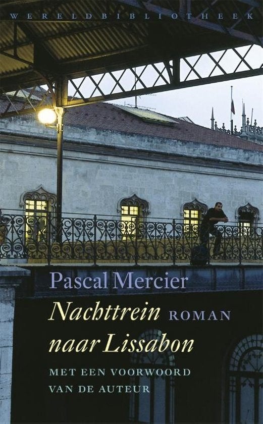 Nachttrein naar Lissabon - Pascal Mercier Softcover, Boeken, Ophalen of Verzenden