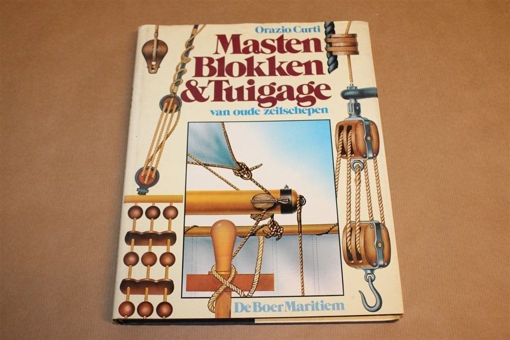 Masten, Blokken & Tuigage van Oude Zeilschepen, Gebruikt, -, Kaart, Foto of Prent, -