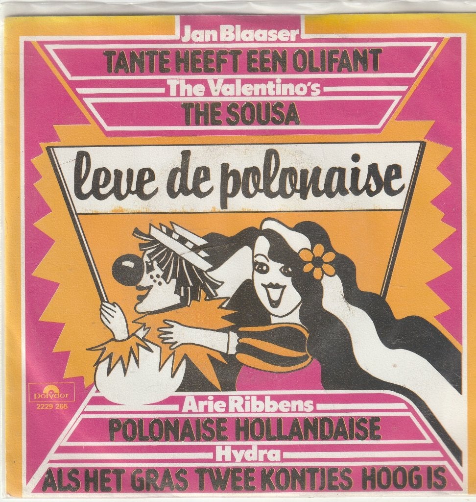 Leve de polonaise vinyl single, Ophalen of Verzenden, Zo goed als nieuw, Nederlandstalig