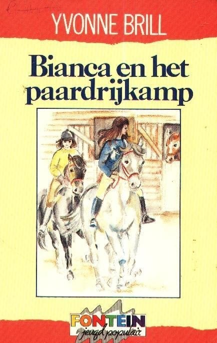 Bianca en het paardrijkamp - Yvonne Brill, Verzenden, Gelezen, Yvonne Brill