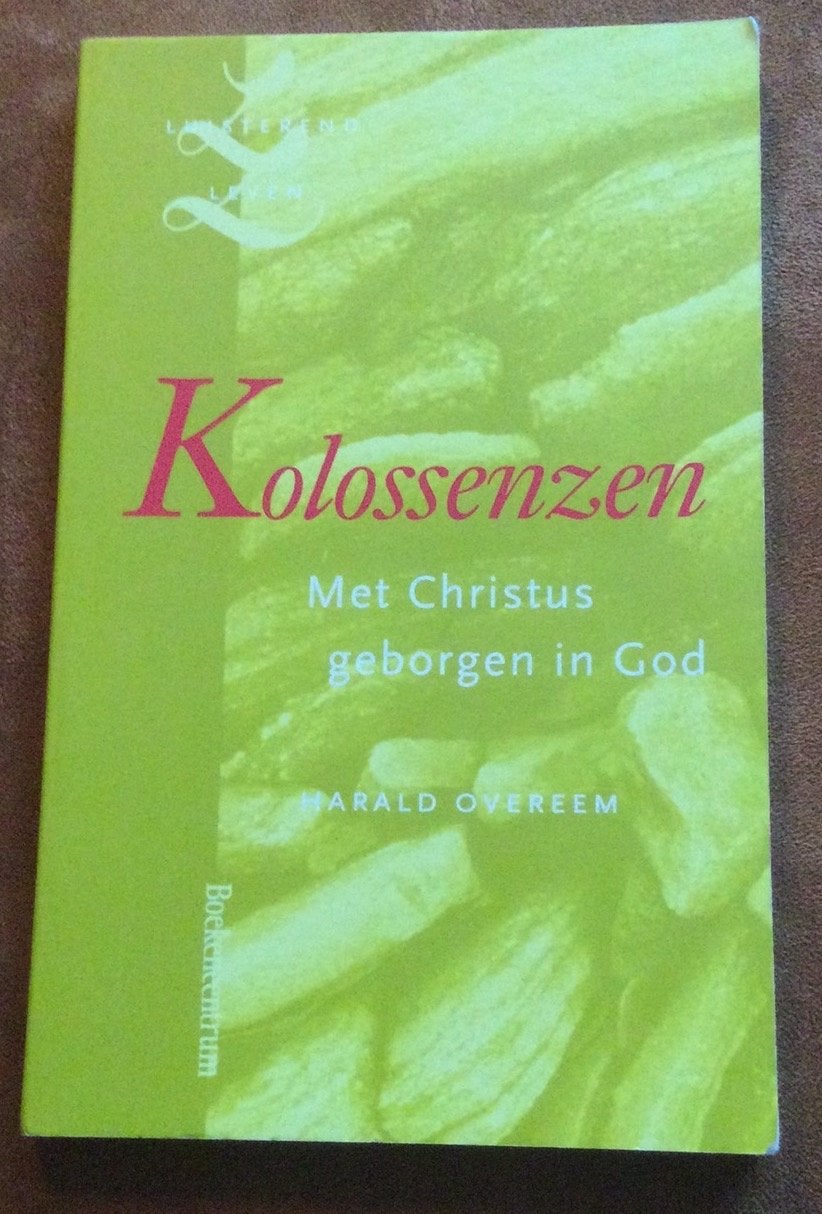 Kolossenzen: Met Christus geborgen in God - Harald Overeem, Ophalen of Verzenden, Zo goed als nieuw, Christendom | Katholiek