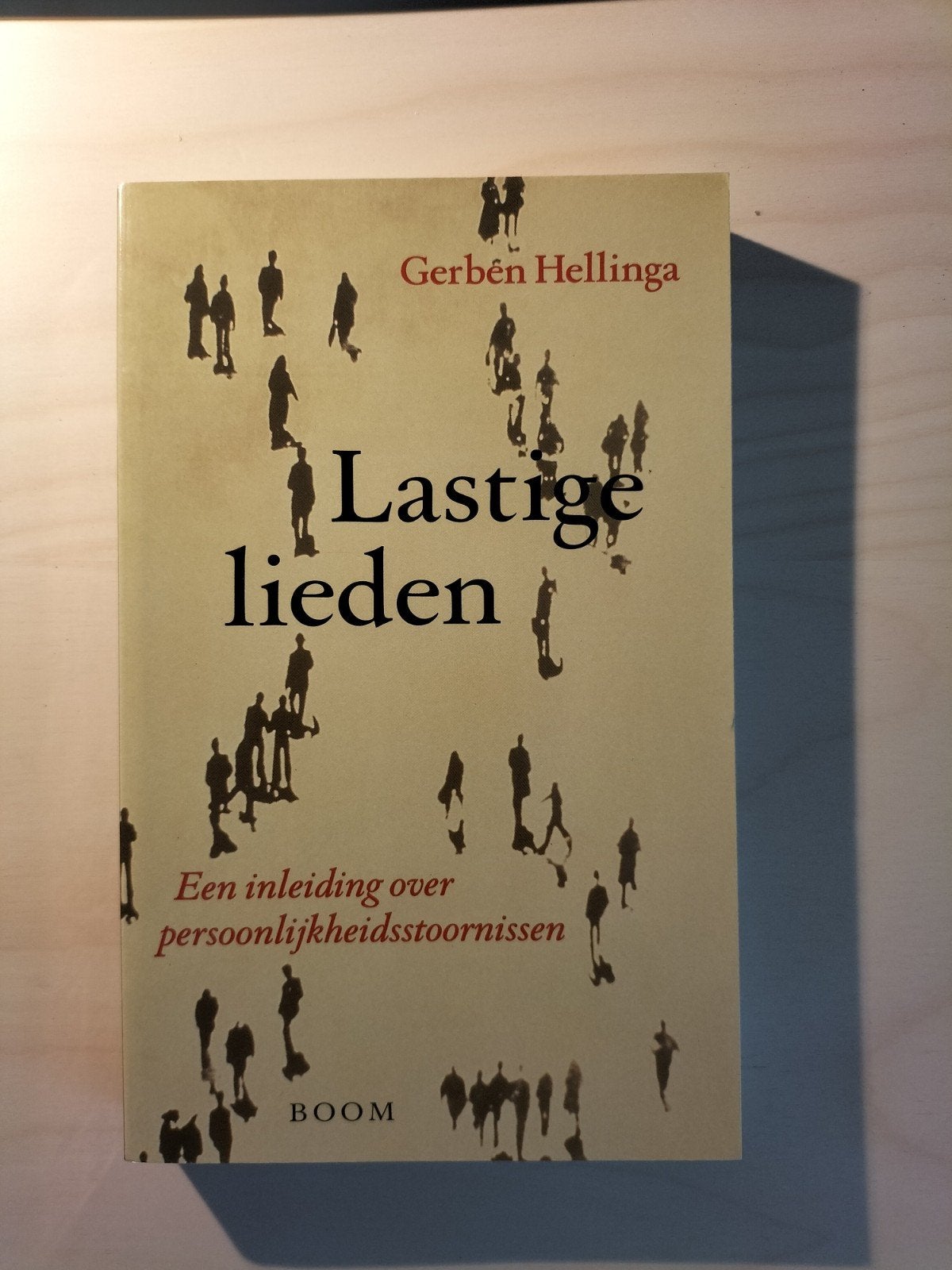 Lastige lieden - inleiding over persoonlijkheidsstoorni, Ophalen of Verzenden, Zo goed als nieuw, Klinische psychologie, Gerben Hellinga