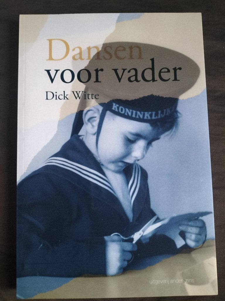 Dick Witte - Dansen voor vader, Ophalen of Verzenden, Zo goed als nieuw, Dick Witte
