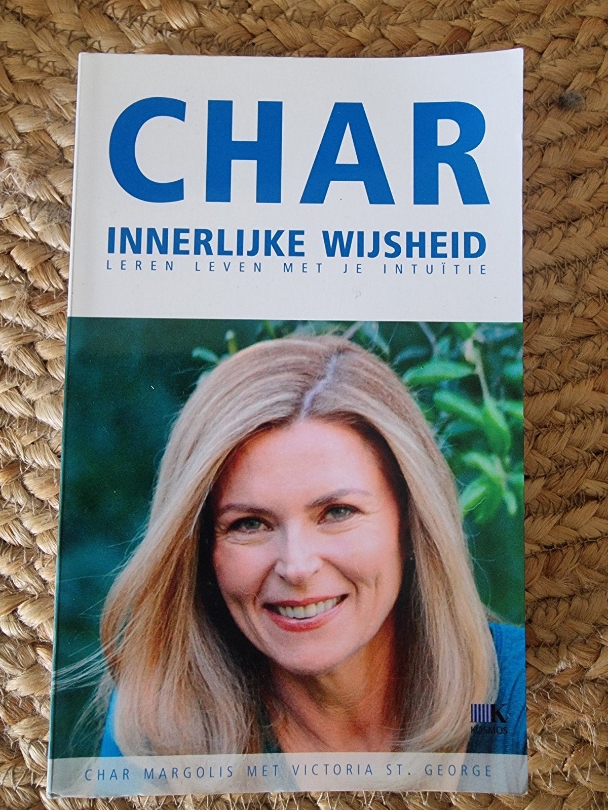 Char: Innerlijke Wijsheid - Leer Leven met je Intuïtie, Spiritualiteit algemeen, Ophalen of Verzenden, Zo goed als nieuw, Char Margolis met Victoria St. George