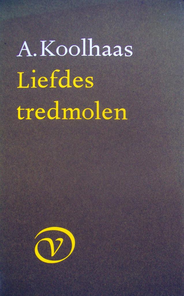A. Koolhaas - Liefdes tredmolen, Ophalen of Verzenden, Zo goed als nieuw, Nederland