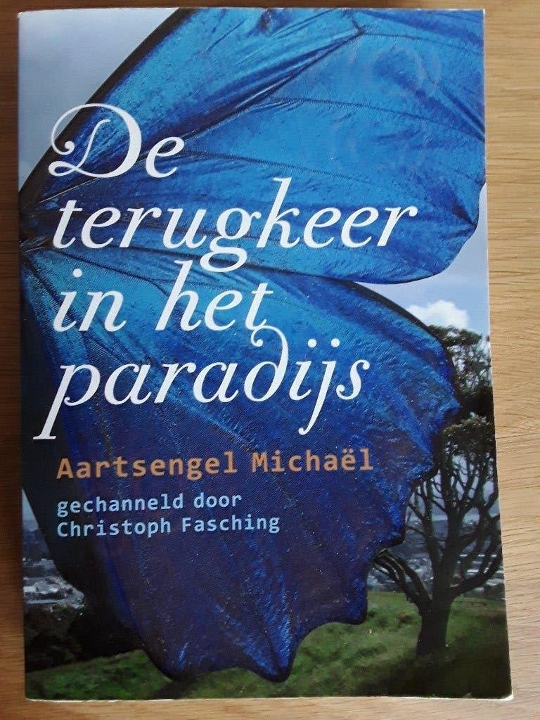 De terugkeer in het paradijs. Aartsengel Michael.  Christoph, Ophalen of Verzenden, Zo goed als nieuw, Spiritualiteit algemeen