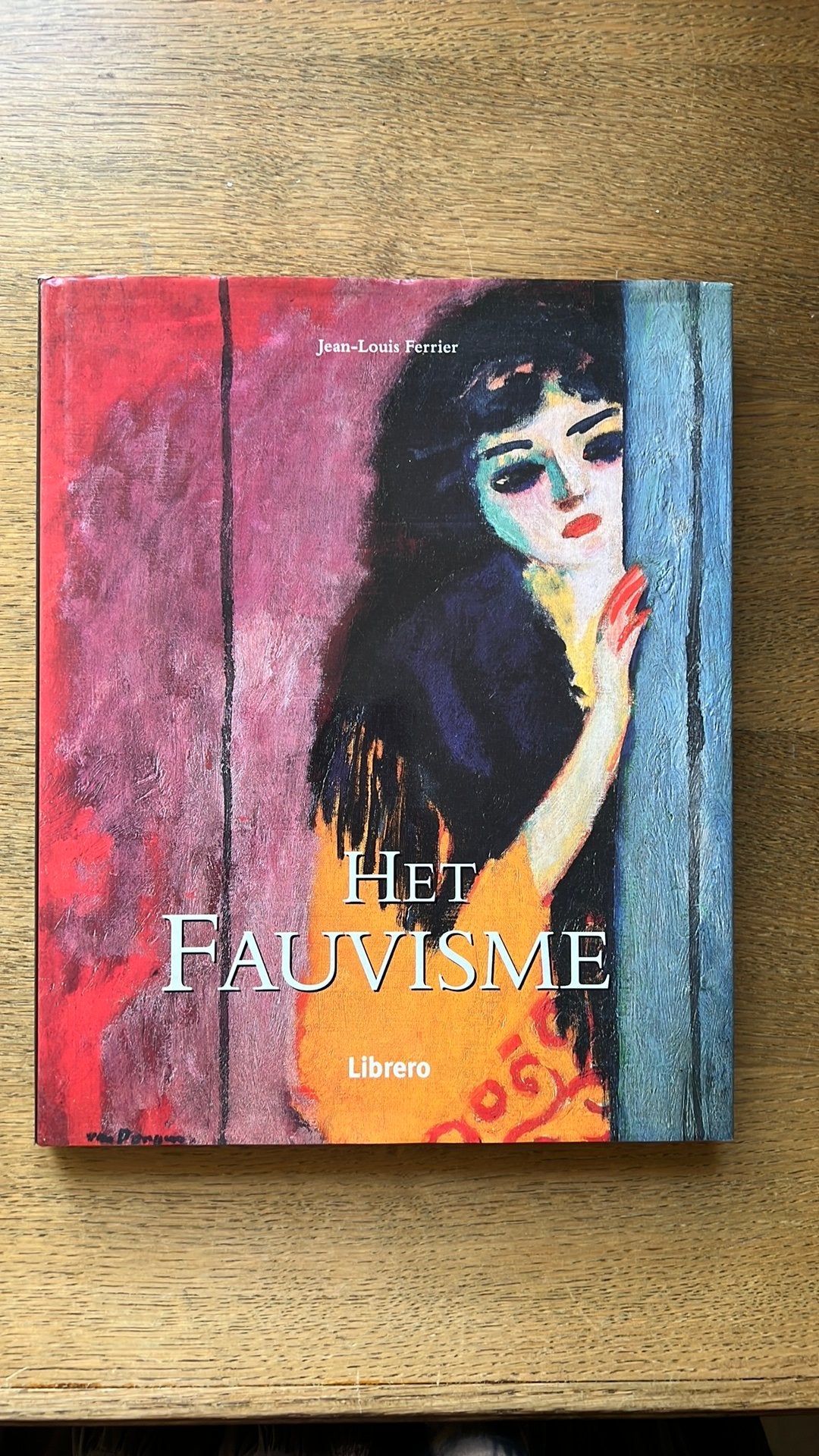 Het Fauvisme, Ophalen of Verzenden, Zo goed als nieuw