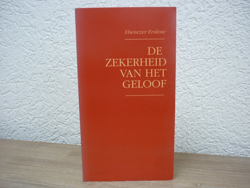 Ebenezer Erskine - De zekerheid van het geloof, Ophalen of Verzenden, Gelezen, Christendom | Protestants
