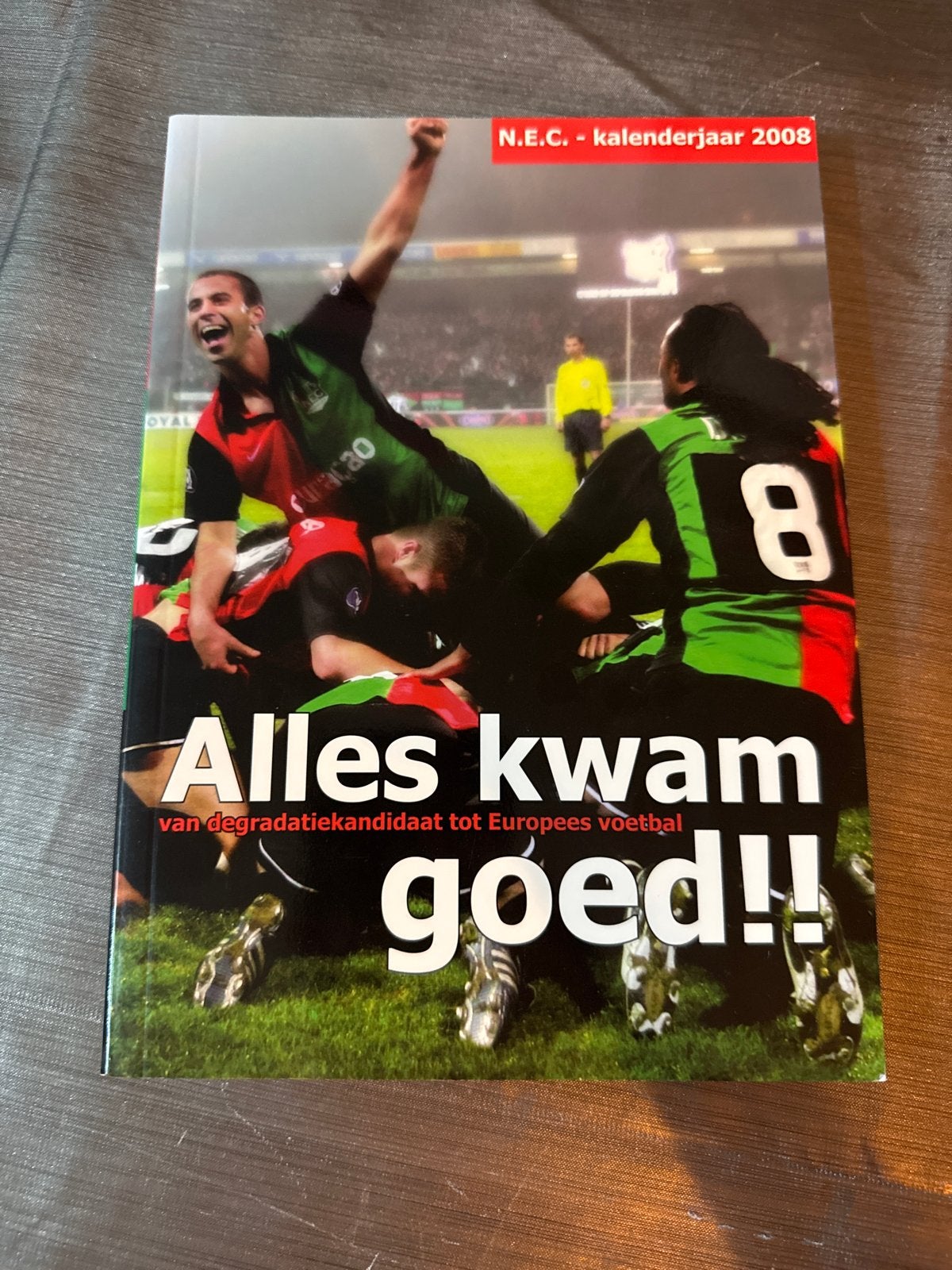 N.E.C. kalenderjaar 2008: Alles kwam goed!, Boeken, Ophalen of Verzenden, Zo goed als nieuw, Balsport