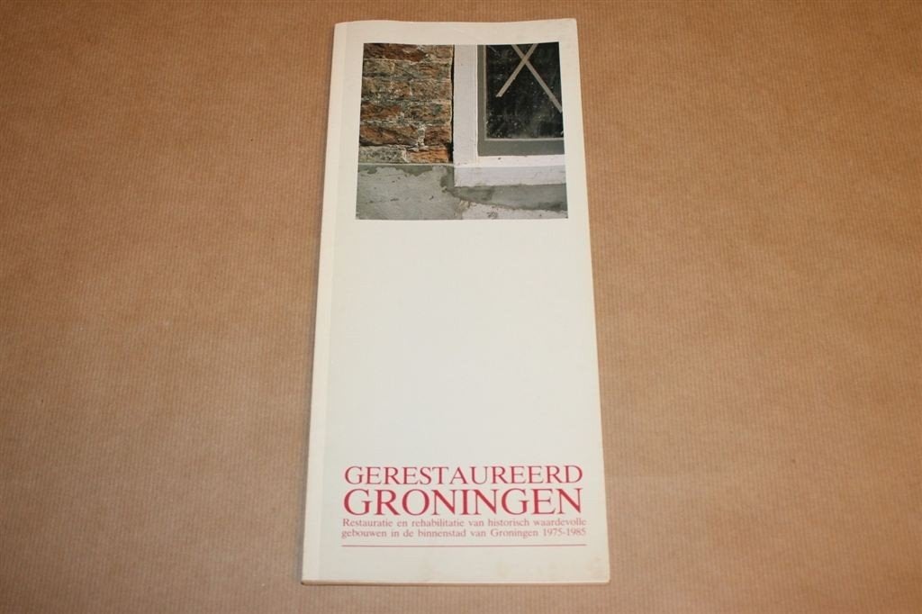 Gerestaureerd Groningen, Boeken, Geschiedenis | Stad en Regio, Gelezen, Ophalen of Verzenden