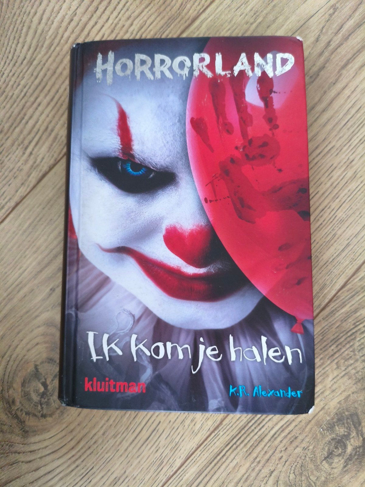 Horrorland: Ik kom je halen - K.R. Alexander, Ophalen of Verzenden, Gelezen, K.R. Alexander, Wereld overig
