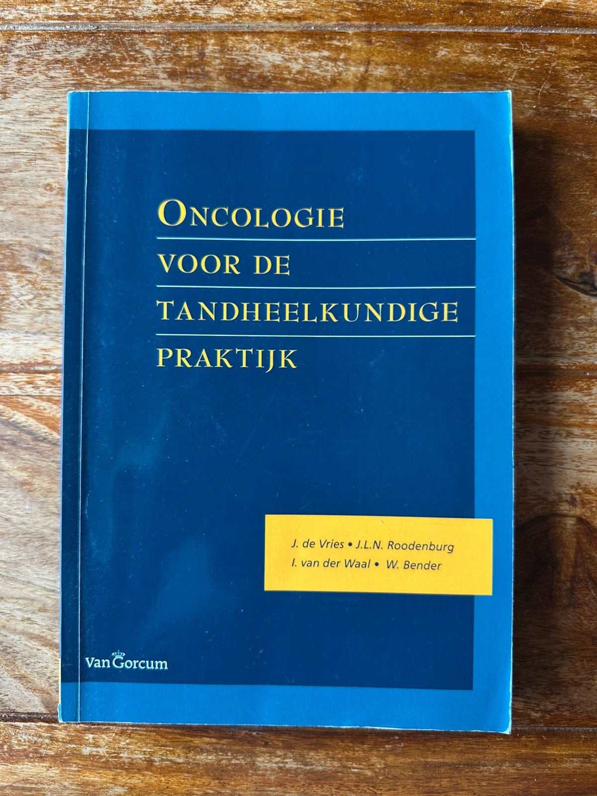 Oncologie voor de tandheelkundige praktijk, Boeken, Ophalen of Verzenden, Zo goed als nieuw
