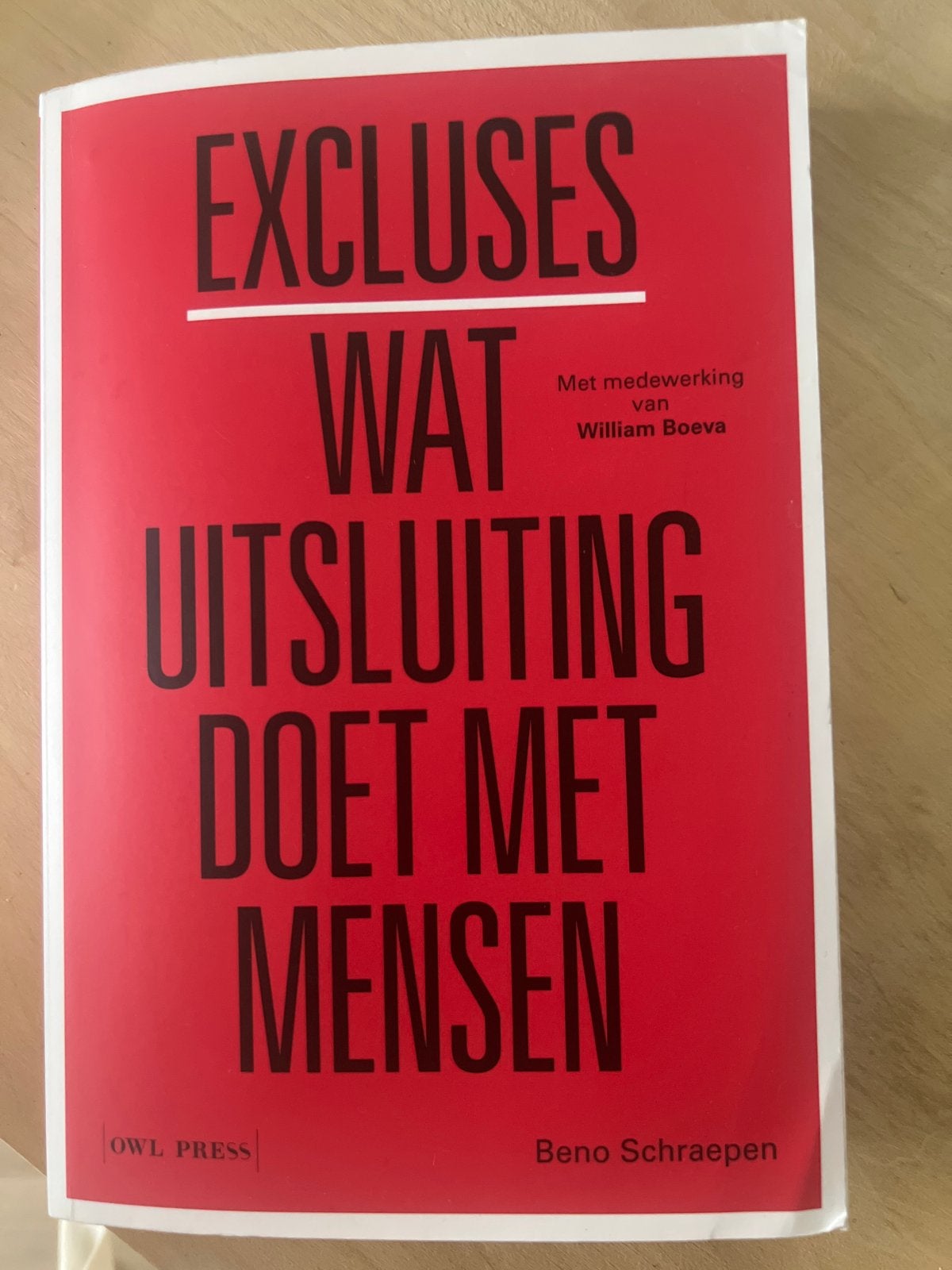 Excluses: Wat Uitsluiting Doet Met Mensen - Beno Schraepen, Ophalen of Verzenden, Gelezen, Nederland