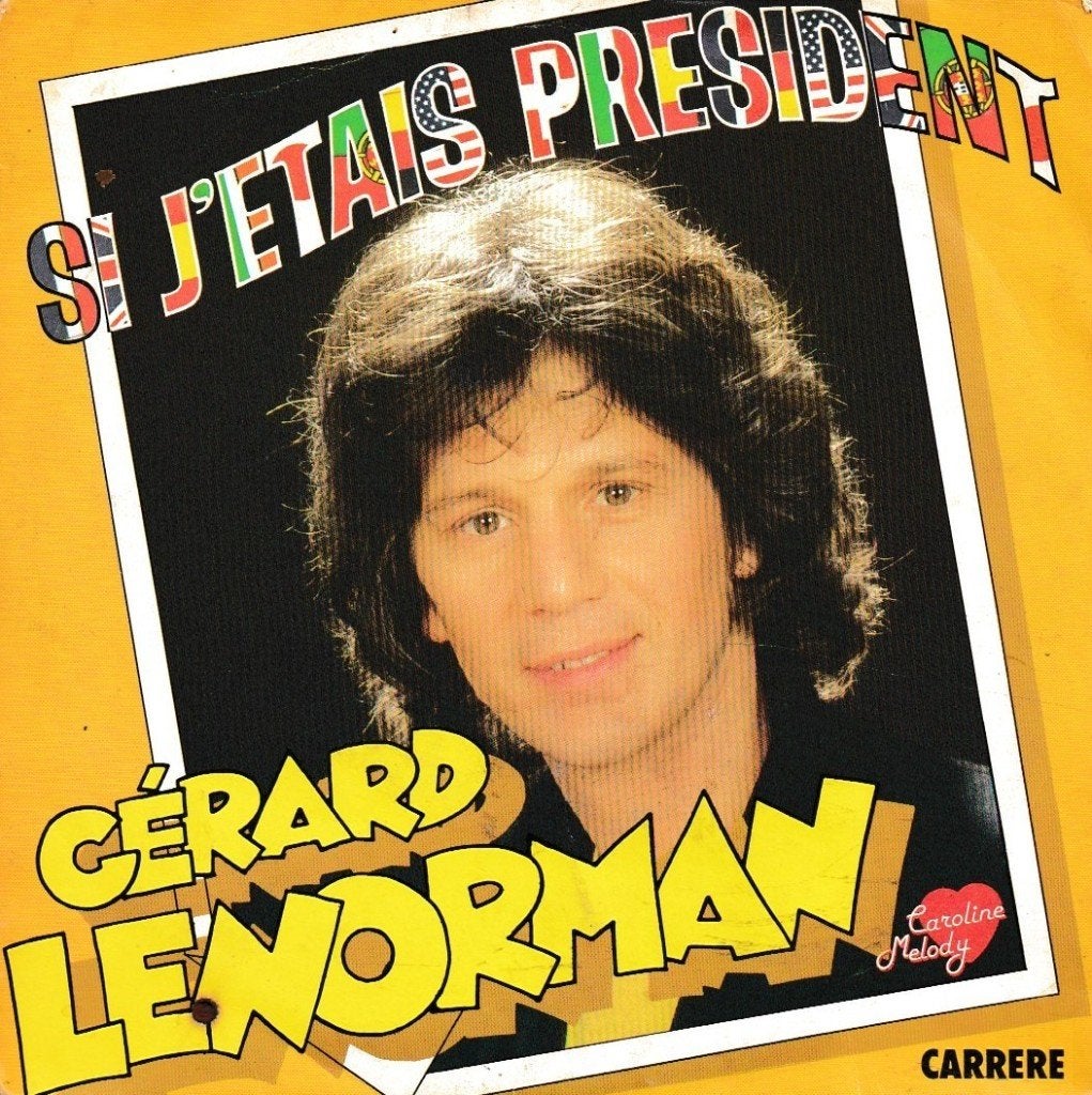 Gérard Lenorman - Si j'etais président, Cd's en Dvd's, Gebruikt, 7 inch, Single, Ophalen of Verzenden