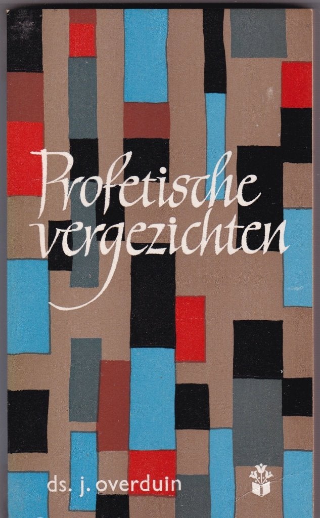 Overduin, ds.J- Profetische vergezichten (Zegeningen v Jakob, Ophalen of Verzenden, Zo goed als nieuw, Overduin, ds.J-, Christendom | Protestants