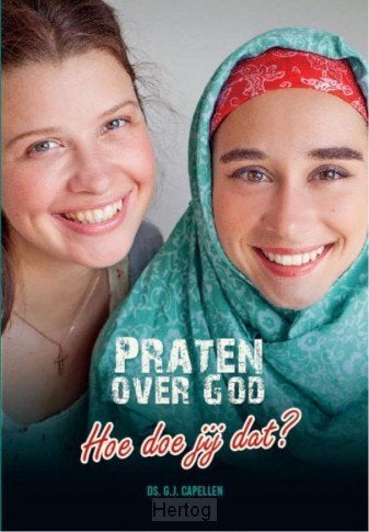 Praten over God hoe doe je dat Ds. van Capellen9789463351072, Boeken, Ophalen of Verzenden, Zo goed als nieuw, Ds. van Capellen