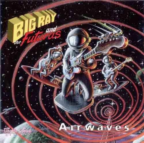 Big Ray & The Futuras – Live On The Airwaves [surf], Verzenden, Zo goed als nieuw