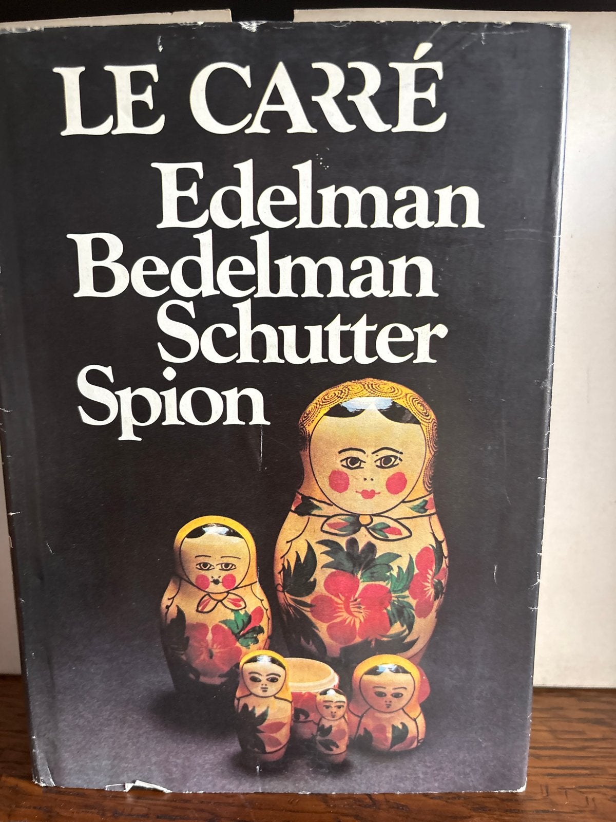 Le Carré - Edelman Bedelman Schutter Spion, Boeken, Ophalen of Verzenden, Gelezen, Nederland