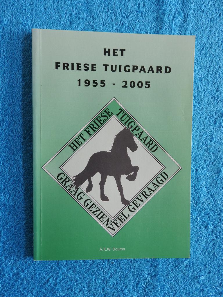 Het Friese Tuigpaard 1955-2005, Ophalen of Verzenden, Zo goed als nieuw, Honden
