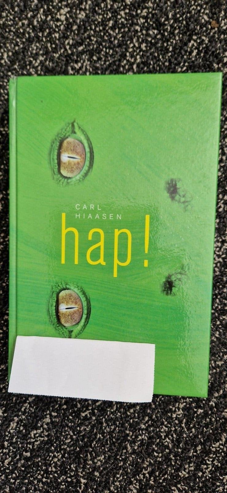 Hap! - Carl Hiaasen - Humoristische jeugdroman, Boeken, Ophalen of Verzenden, Zo goed als nieuw, Carl Hiaasen, Amerika