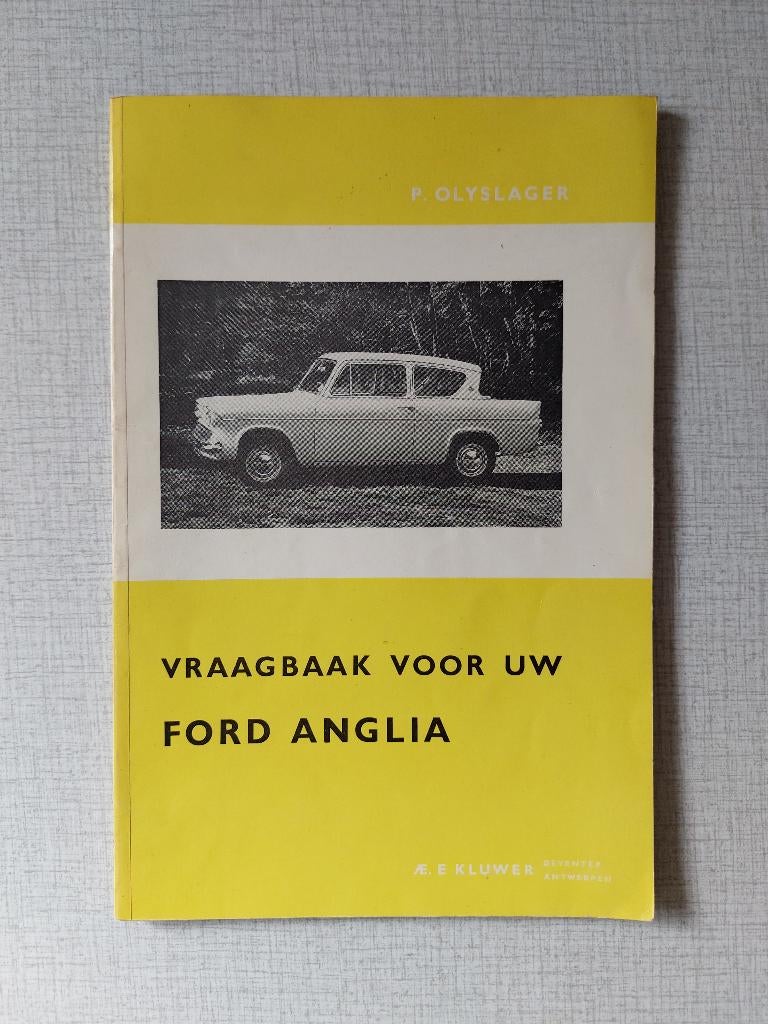 Vraagbaak Ford ANGLIA , Prefect, Thames 2e druk 1963, Auto diversen, Handleidingen en Instructieboekjes, Ophalen of Verzenden
