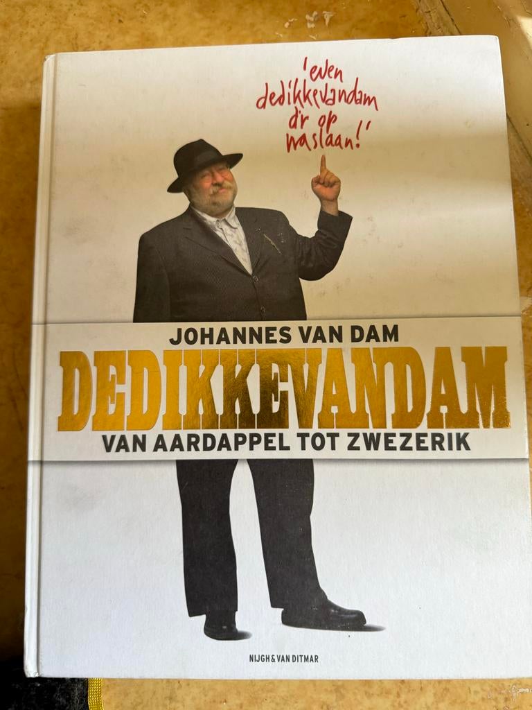 Dedikkvandam: Van Aardappel tot Zwezerik - Johannes van Dam, Ophalen of Verzenden, Zo goed als nieuw