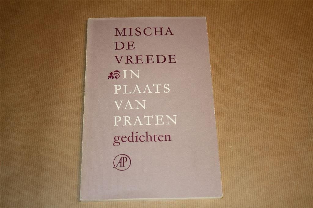 In plaats van praten. Gedichten. Mischa de Vreede., Boeken, Ophalen of Verzenden, Gelezen