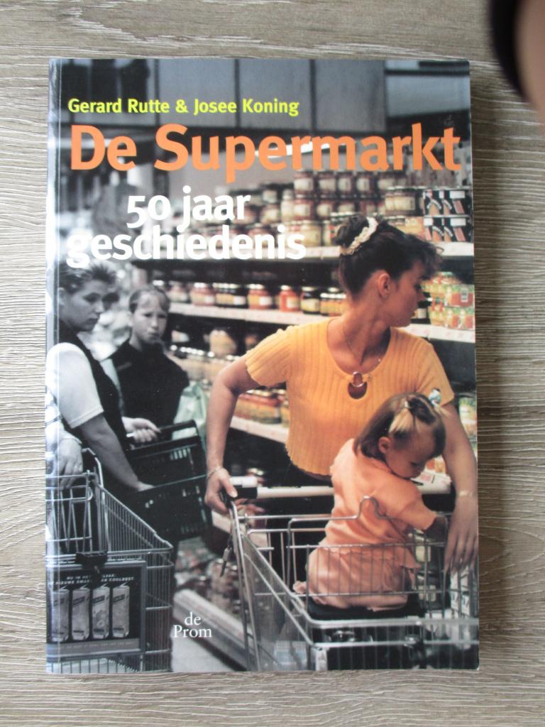 De supermarkt 50 jaar geschiedenis, Ophalen of Verzenden, Gelezen, Management