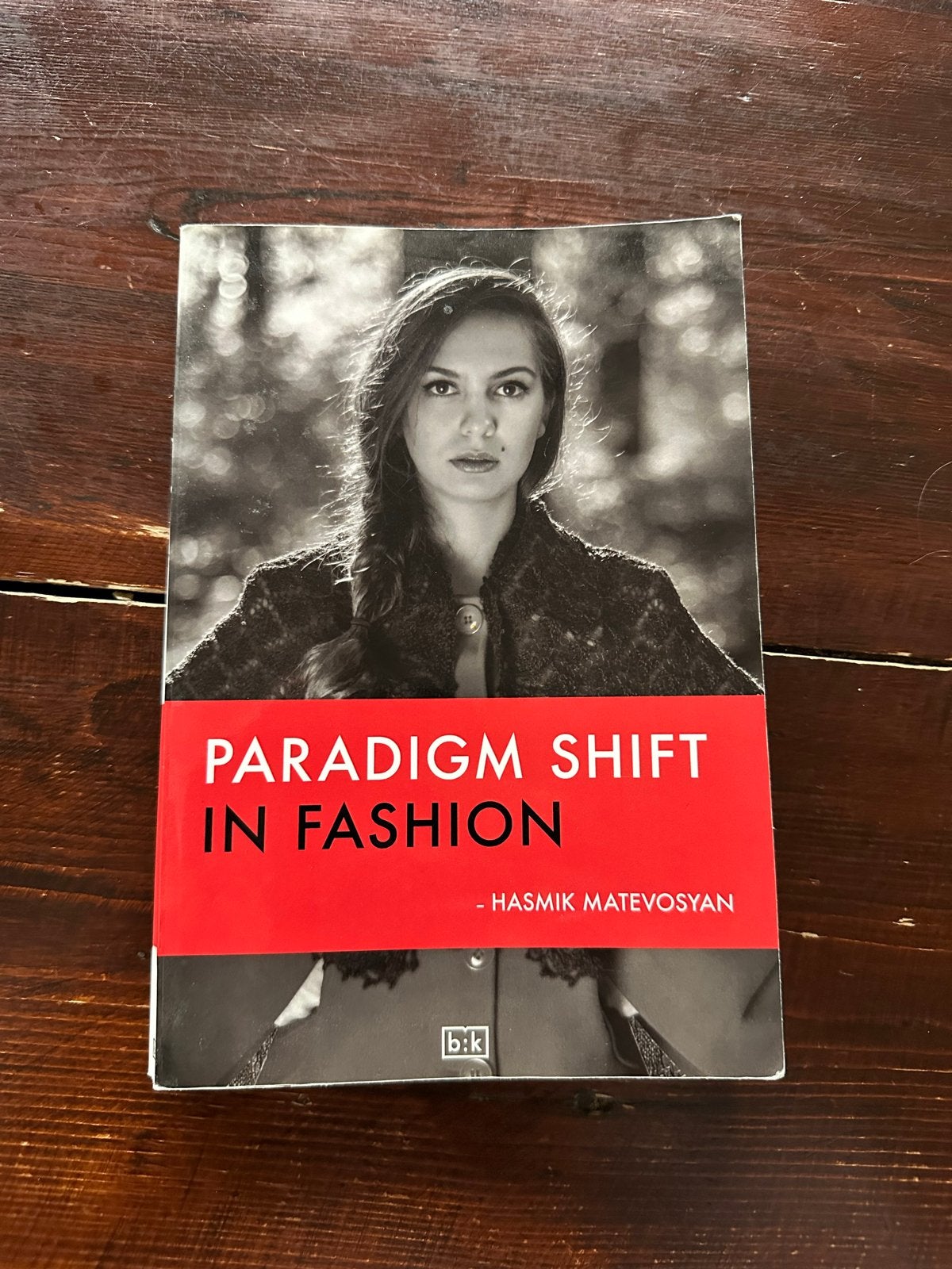 Paradigm Shift in Fashion - Hasmik Matevosyan, Ophalen of Verzenden, Gelezen, Mode algemeen