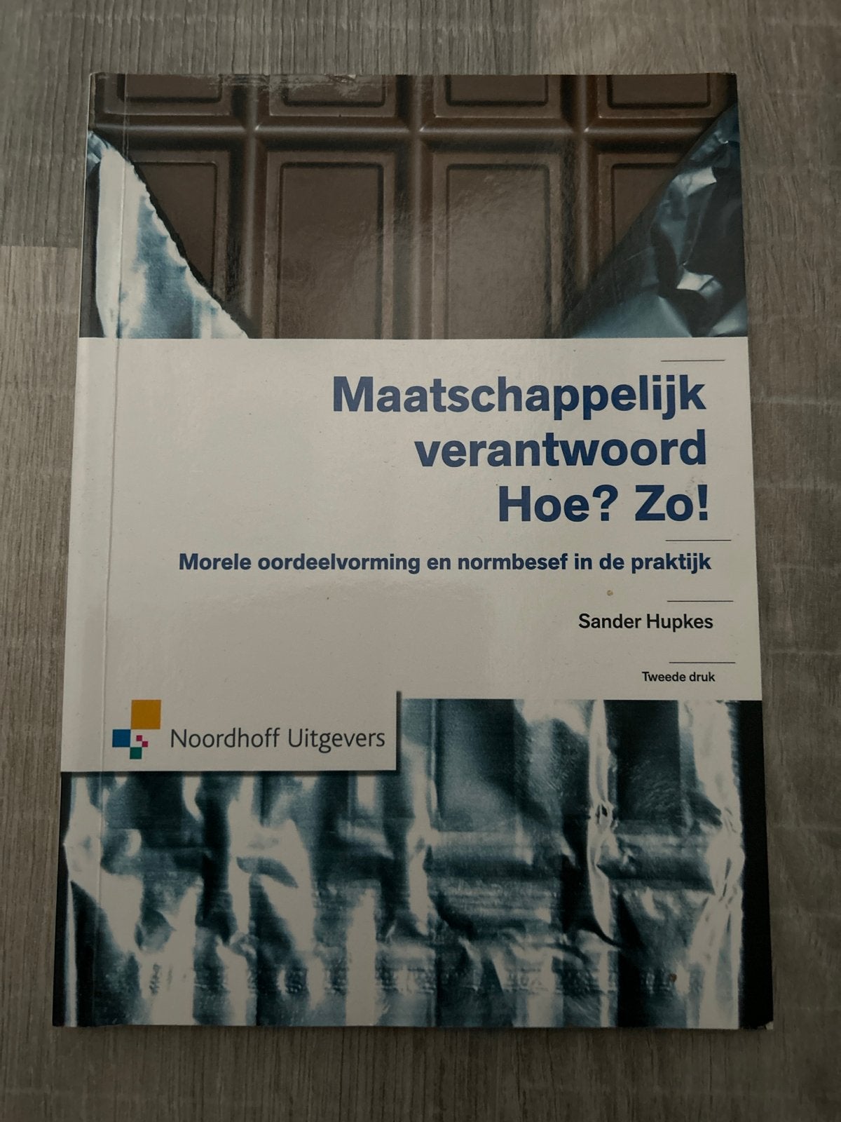 Maatschappelijk Verantwoord Hoe? Zo! - Sander Hupkes, Ophalen of Verzenden, Gamma, Zo goed als nieuw, HBO