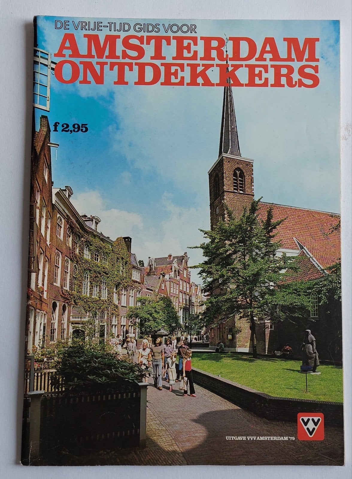 De Vrije-Tijd Gids voor Amsterdam Ontdekkers (1979), Europa, Ophalen of Verzenden, Reisgids of -boek, VVV Amsterdam