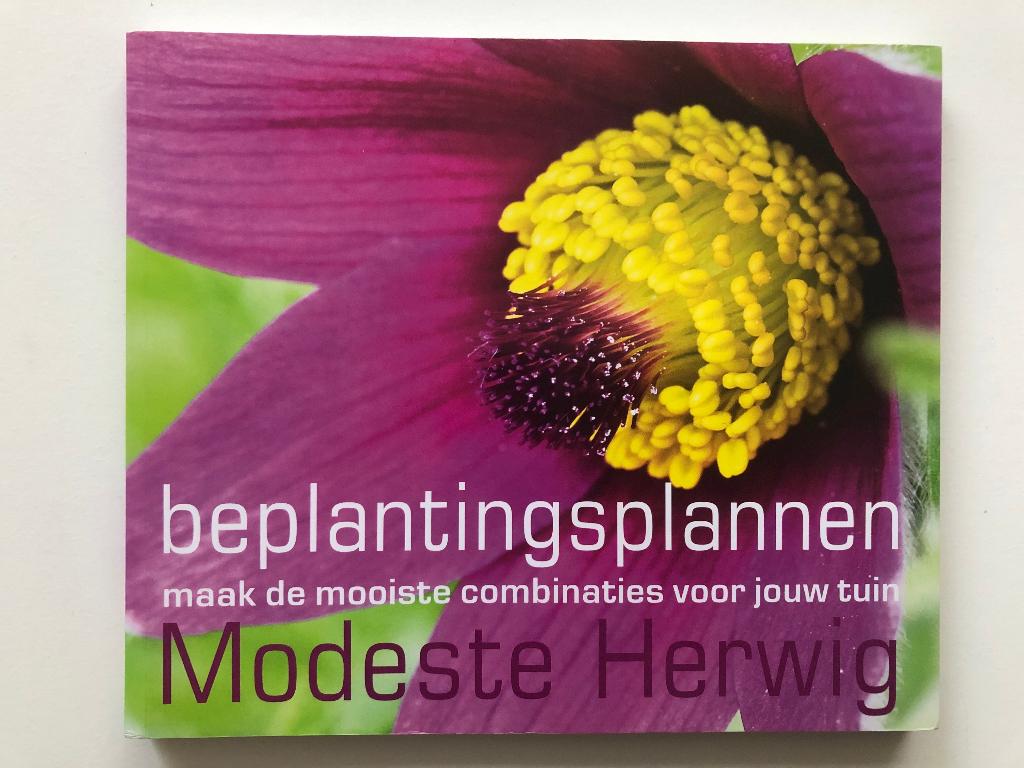 Beplantingsplannen, Boeken, Wonen en Tuinieren, Verzenden, Nieuw, Tuinieren en Tuinplanten, Rob Herwig; Modeste Herwig