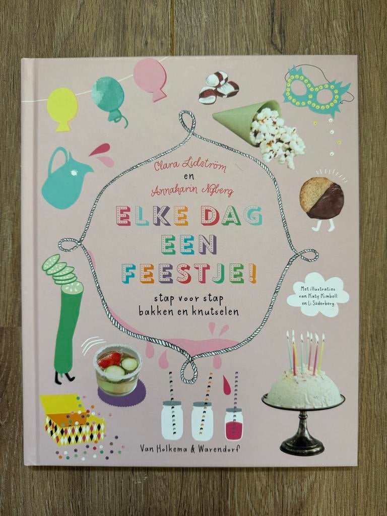 Elke Dag Een Feestje! Bakken en Knutselen Kinderboek, Ophalen of Verzenden, Nieuw, Non-fictie