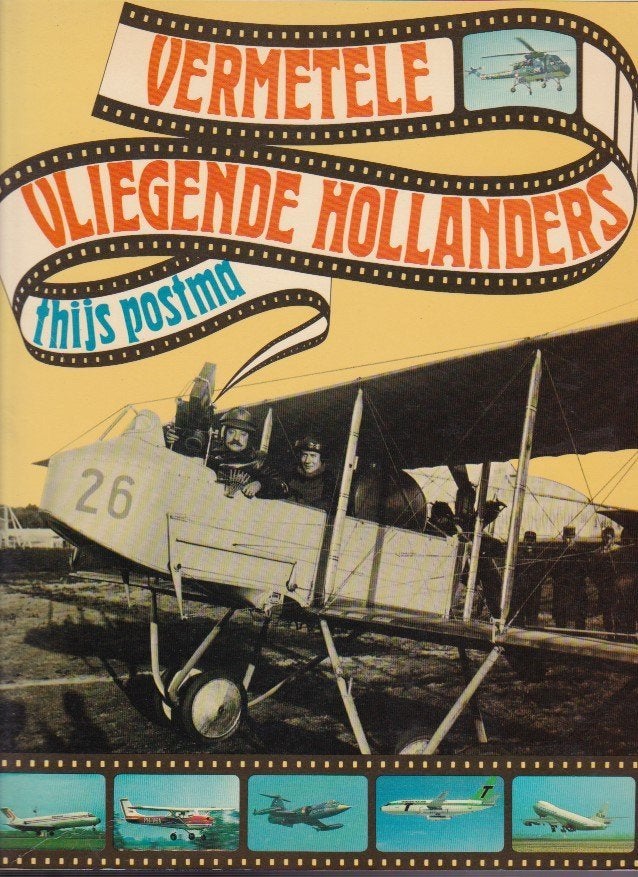 Thijs Postma - Vermetele Vliegende Hollanders, Verzamelen, Luchtvaart en Vliegtuigspotten, Ophalen of Verzenden, Zo goed als nieuw