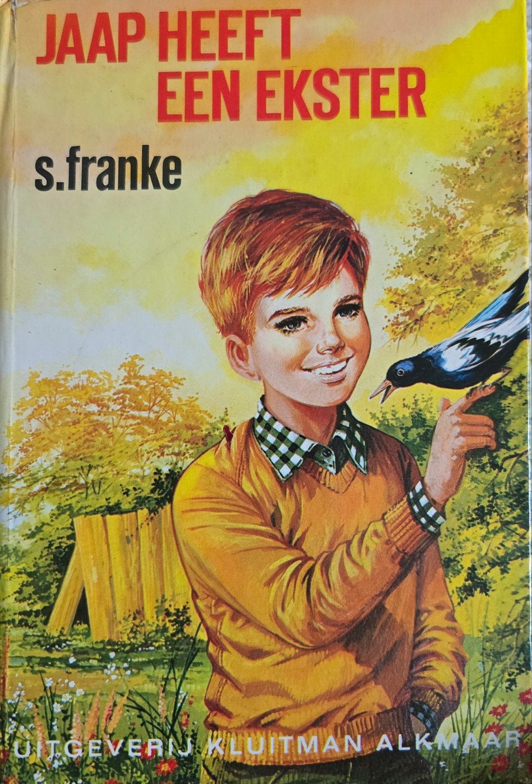 Jaap Heeft Een Ekster - S. Franke (Serie Ons Genoegen), Ophalen of Verzenden, Gelezen, S. Franke, Fictie algemeen