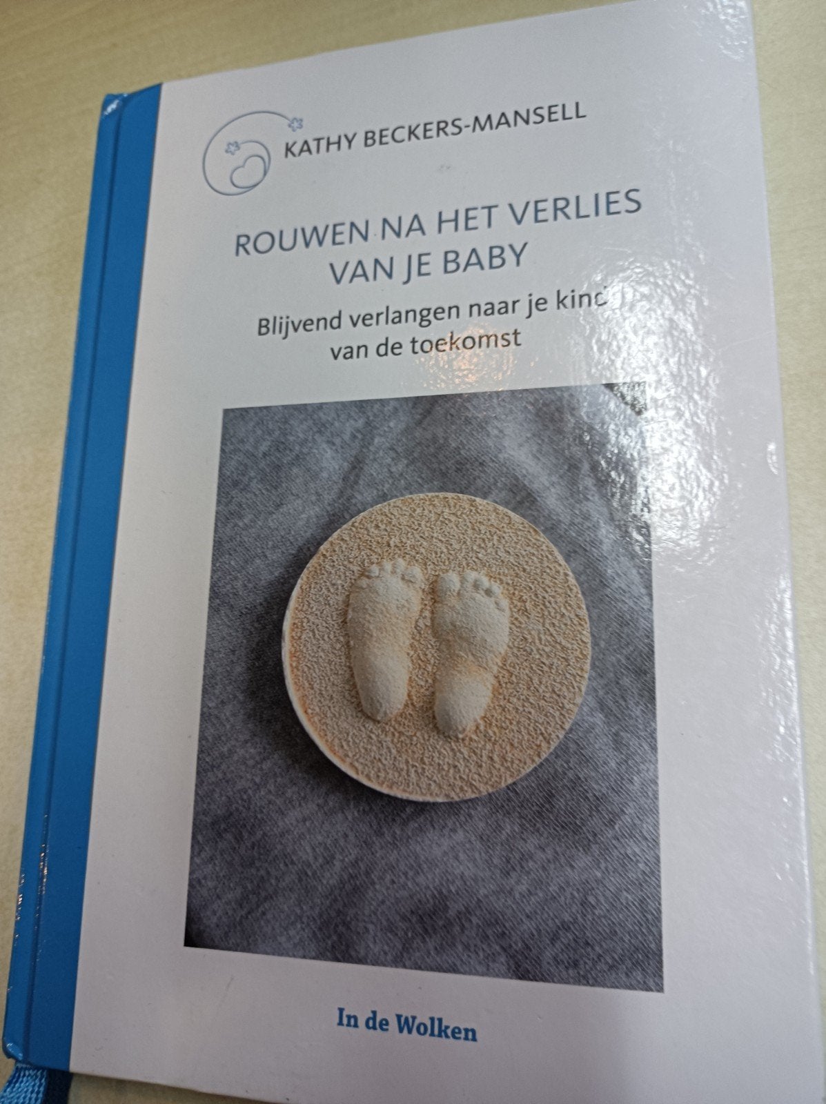 Rouwen na het verlies van je baby - Kathy Beckers-Mansell, Ophalen of Verzenden, Zo goed als nieuw, Zwangerschap en Bevalling