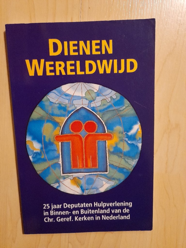 NIEUW DIENEN WERELDWIJD 25 jaar deputaten hulpverlening, Ophalen of Verzenden, Nieuw