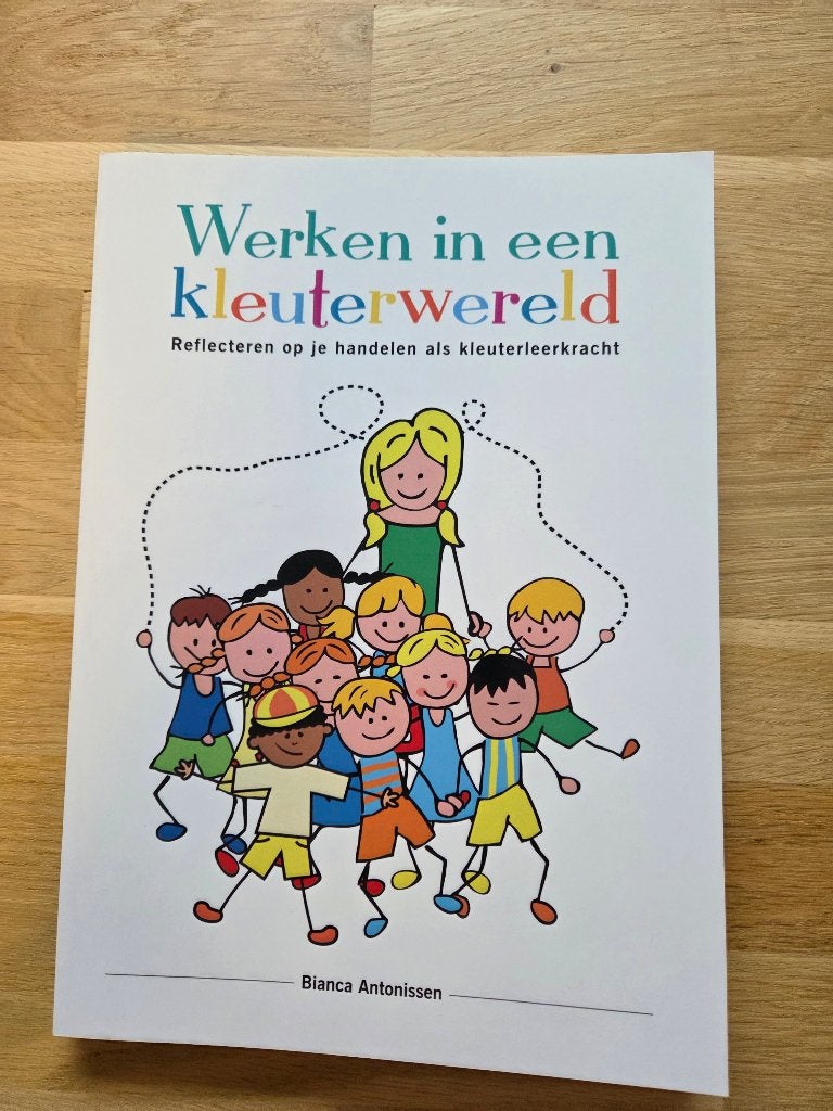 Werken in een kleuterwereld deel 1 en deel 2, Verzenden, Nieuw, Bianca Antonissen