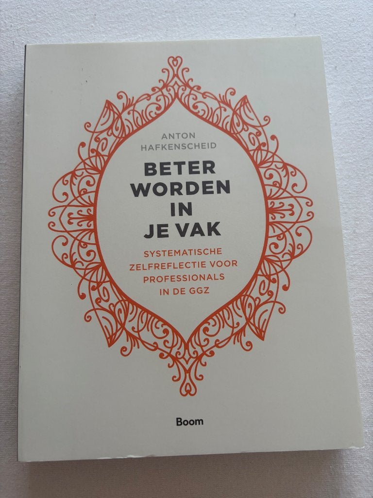 Beter worden in je vak Anton Hafkenscheid, Ophalen of Verzenden, Zo goed als nieuw, Klinische psychologie, Anton Hafkenscheid