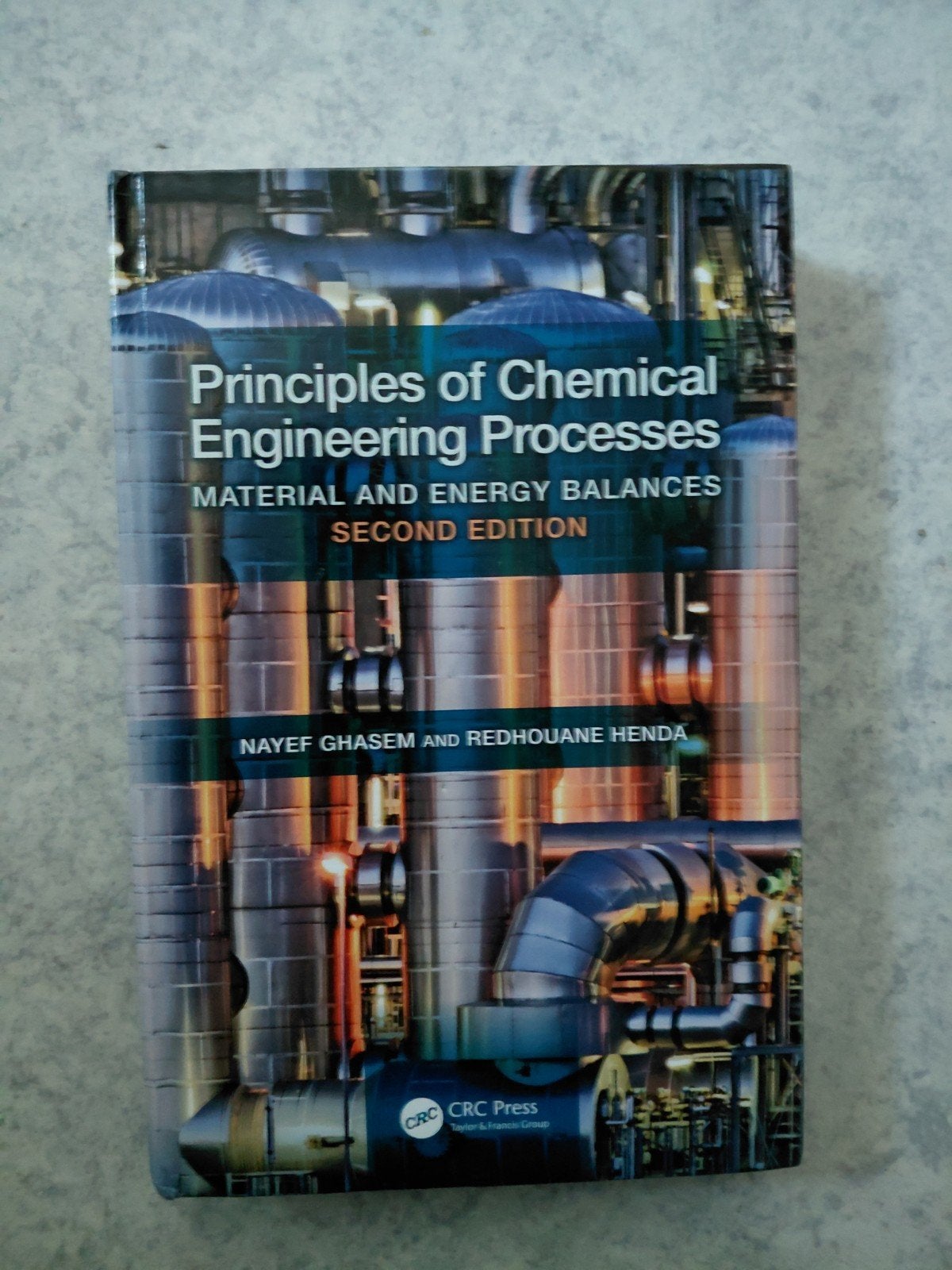 Principles of Chemical Engineering Processes - Tweede Editie, Nayef Ghasem and Redhouane Henda, Zo goed als nieuw, Beta, HBO
