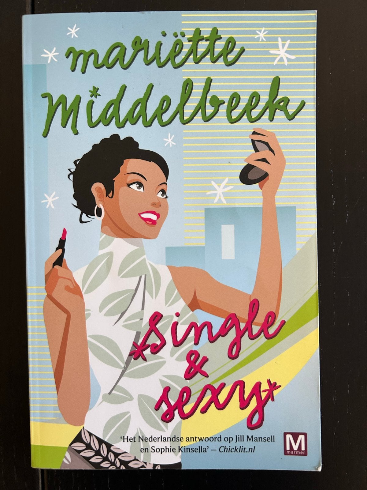 Single & Sexy - Mariëtte Middelbeek (Chicklit), Ophalen of Verzenden, Gelezen