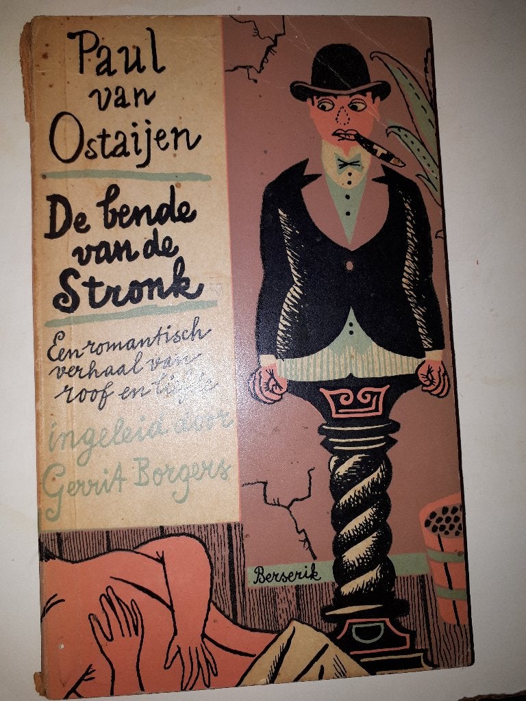 De bende van de stronk - Paul van Ostaijen, Ophalen of Verzenden, Gelezen
