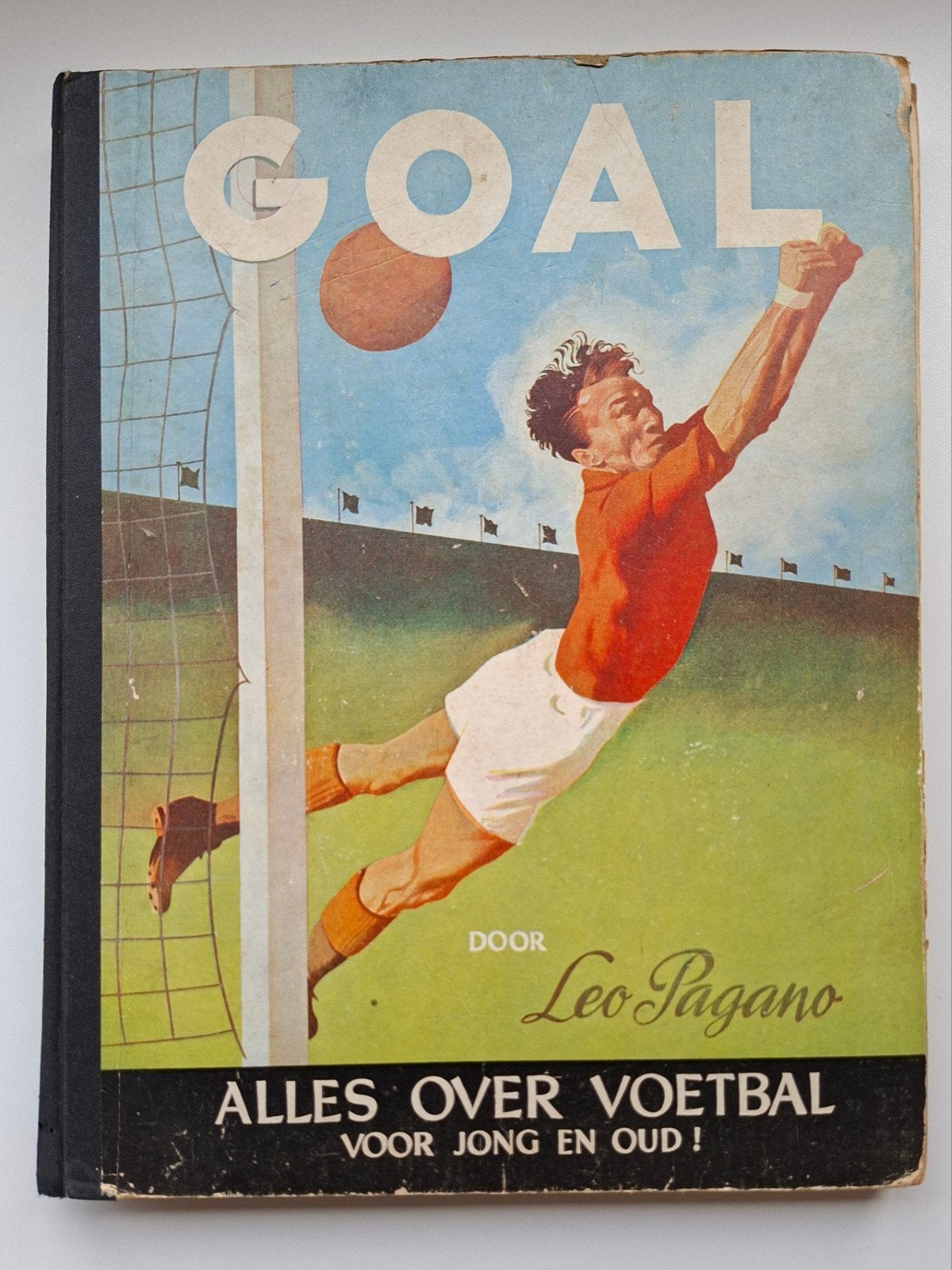 Goal! Alles over voetbal voor jong en oud Leo Pagano (1949), Ophalen of Verzenden, Gelezen, Leo Pagano, Balsport